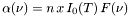 \[ \alpha(\nu) = n \, x \, I_0(T) \, F(\nu) \]